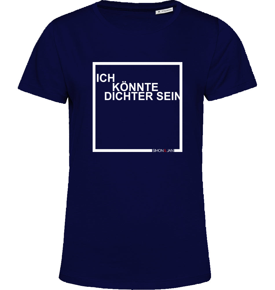 T-Shirt (Women) Ich Könnte Dichter Sein weiß auf schwarz/blue fog BIO I FAIR