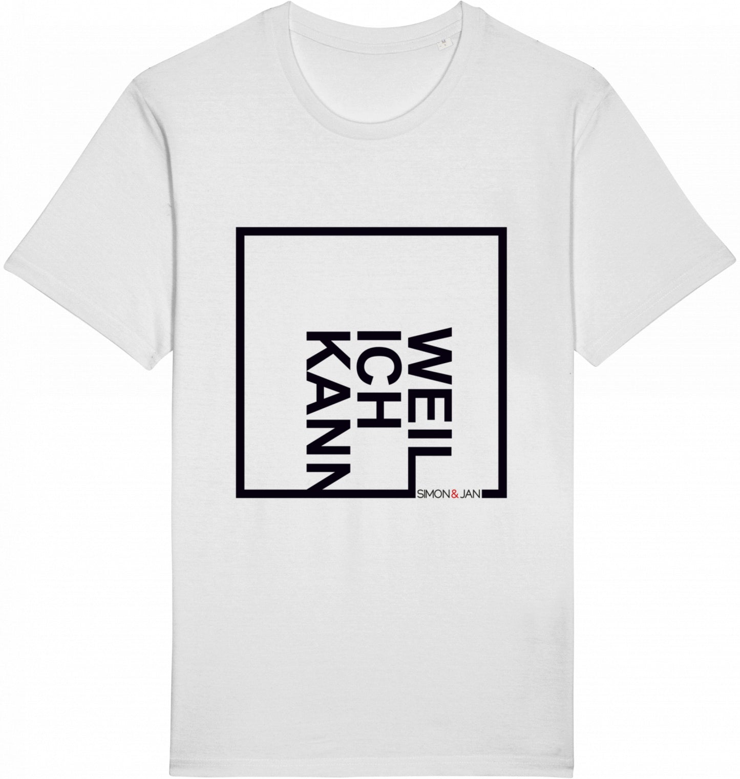 T-Shirt Weil Ich Kann schwarz auf weiß BIO I FAIR