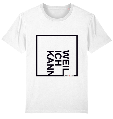 T-Shirt Weil Ich Kann schwarz auf weiß BIO I FAIR