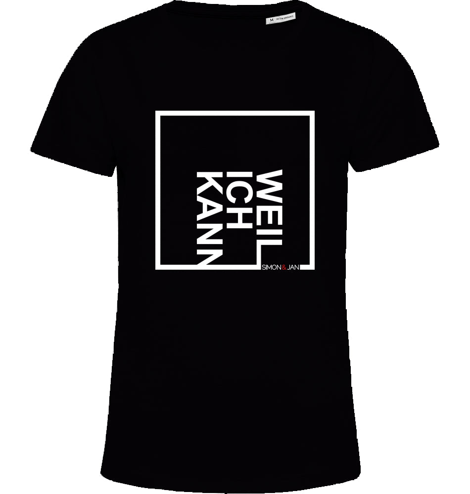 T-Shirt (Women) Weil ich kann weiß auf schwarz/blue fog BIO I FAIR