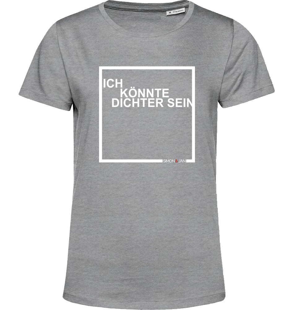 T-Shirt (Women) Ich Könnte Dichter Sein weiß auf schwarz/blue fog BIO I FAIR