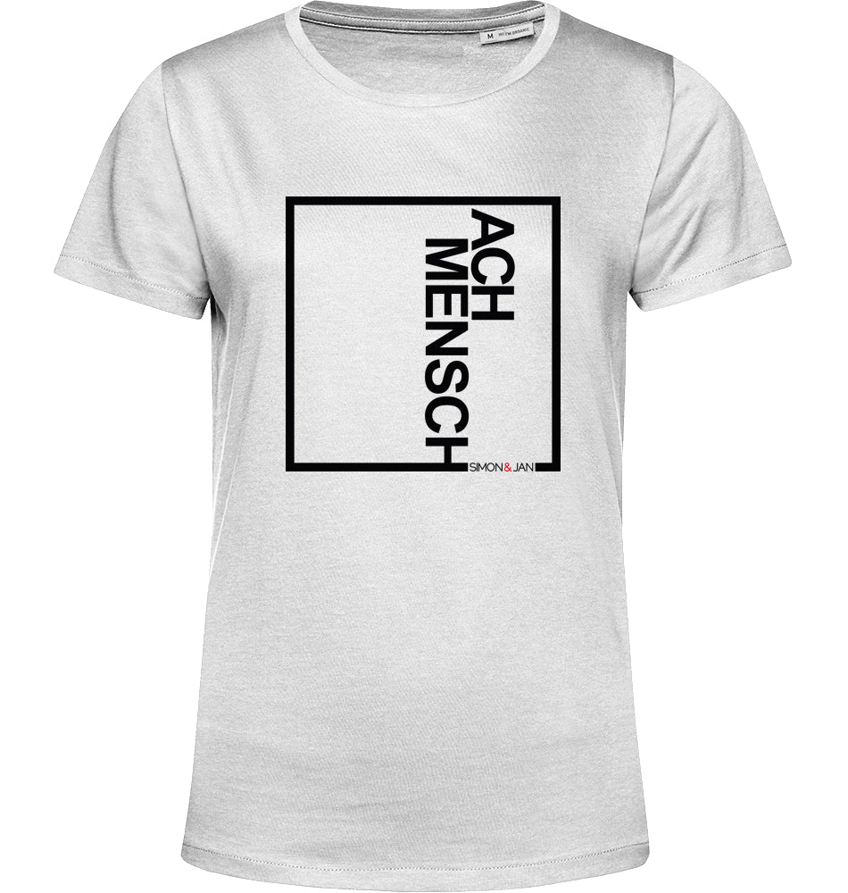T-Shirt (Women) Ach Mensch schwarz auf weiß BIO I FAIR
