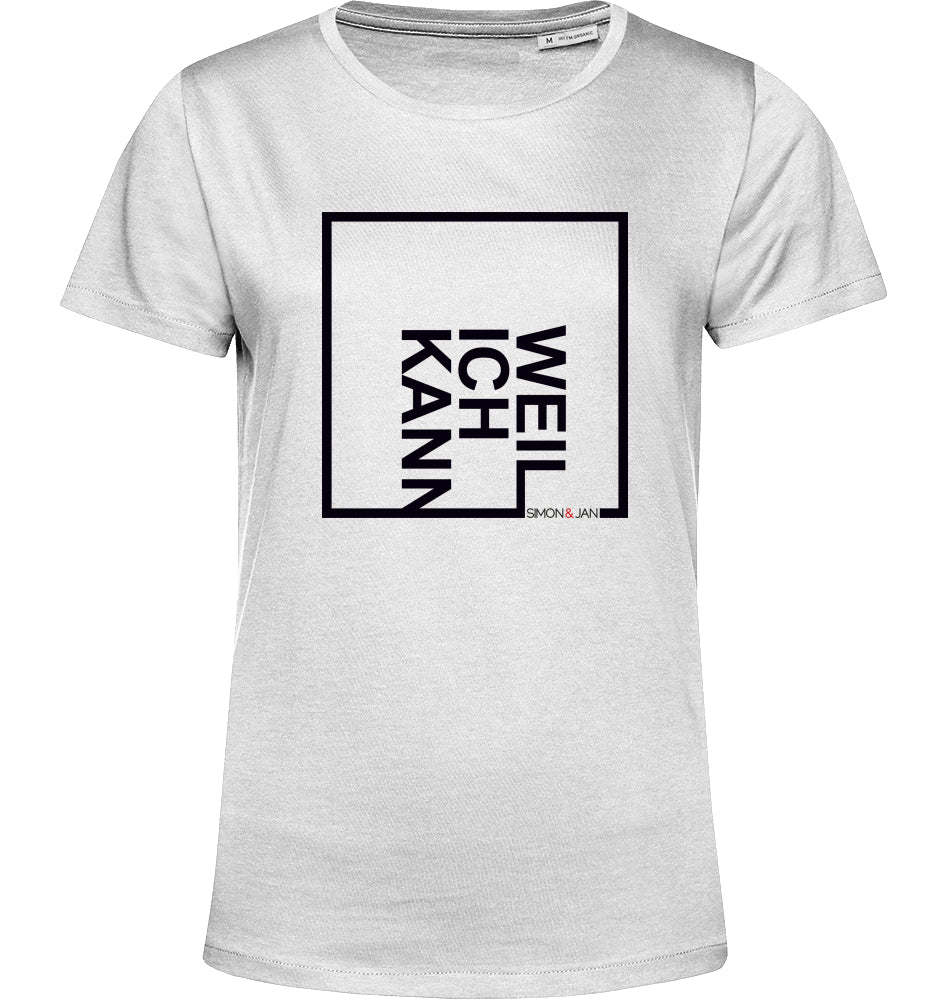 T-Shirt (Women) Weil ich kann schwarz auf weiß BIO I FAIR